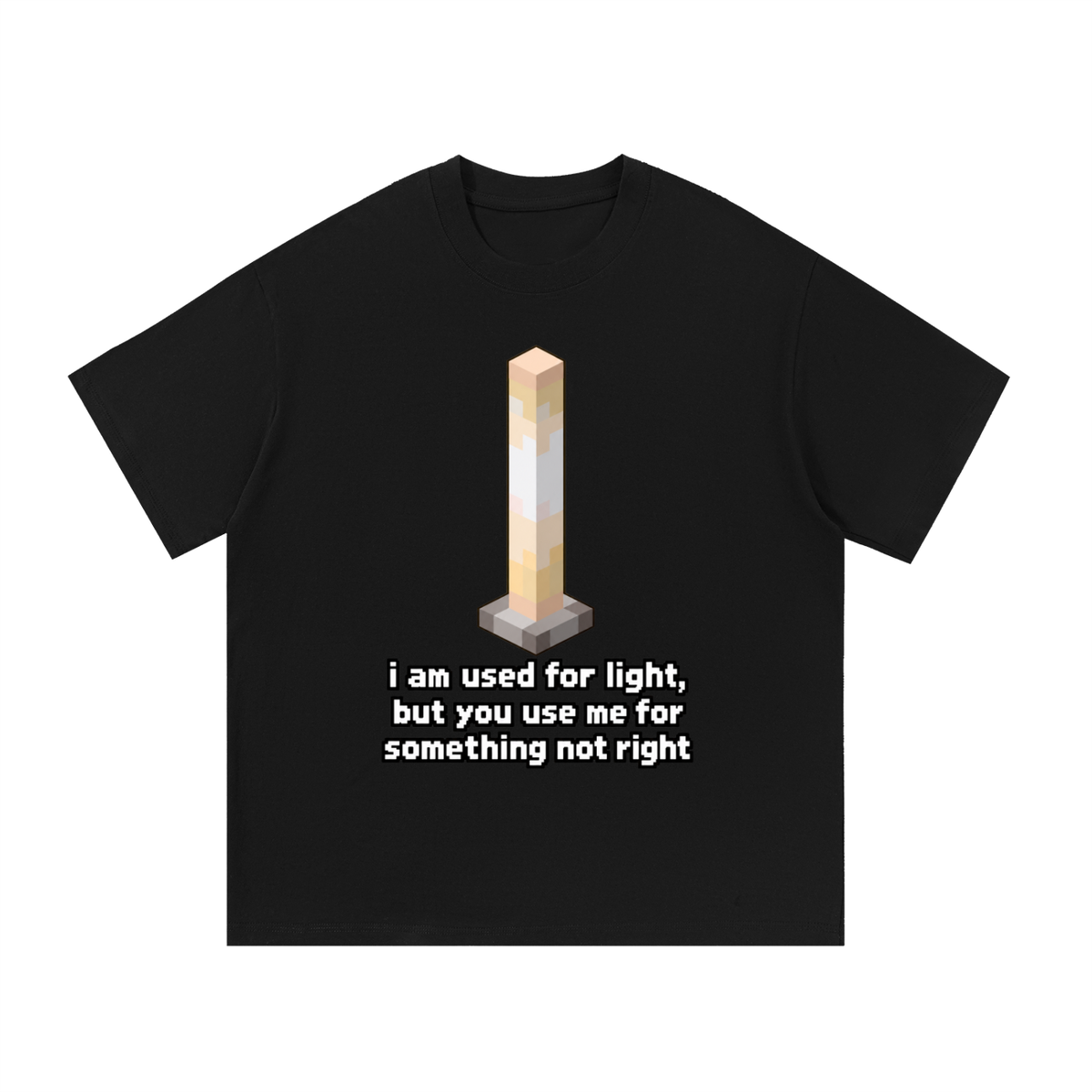 Used For Light Pixel Rod T-Shirt