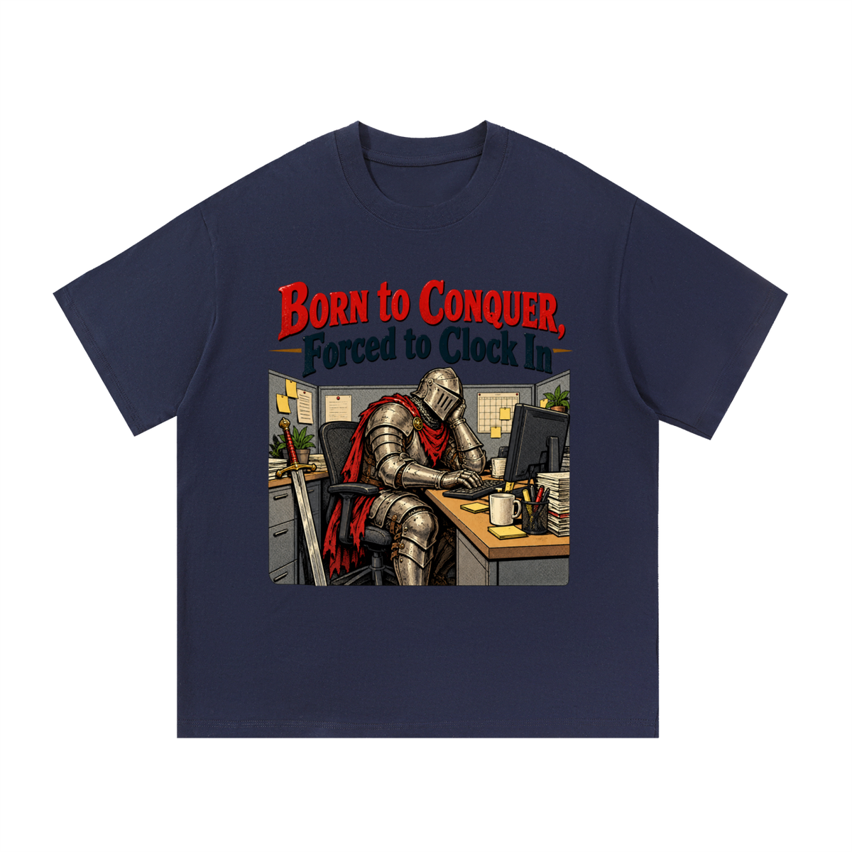 Born to Conquer Knight at a Desk T-Shirt