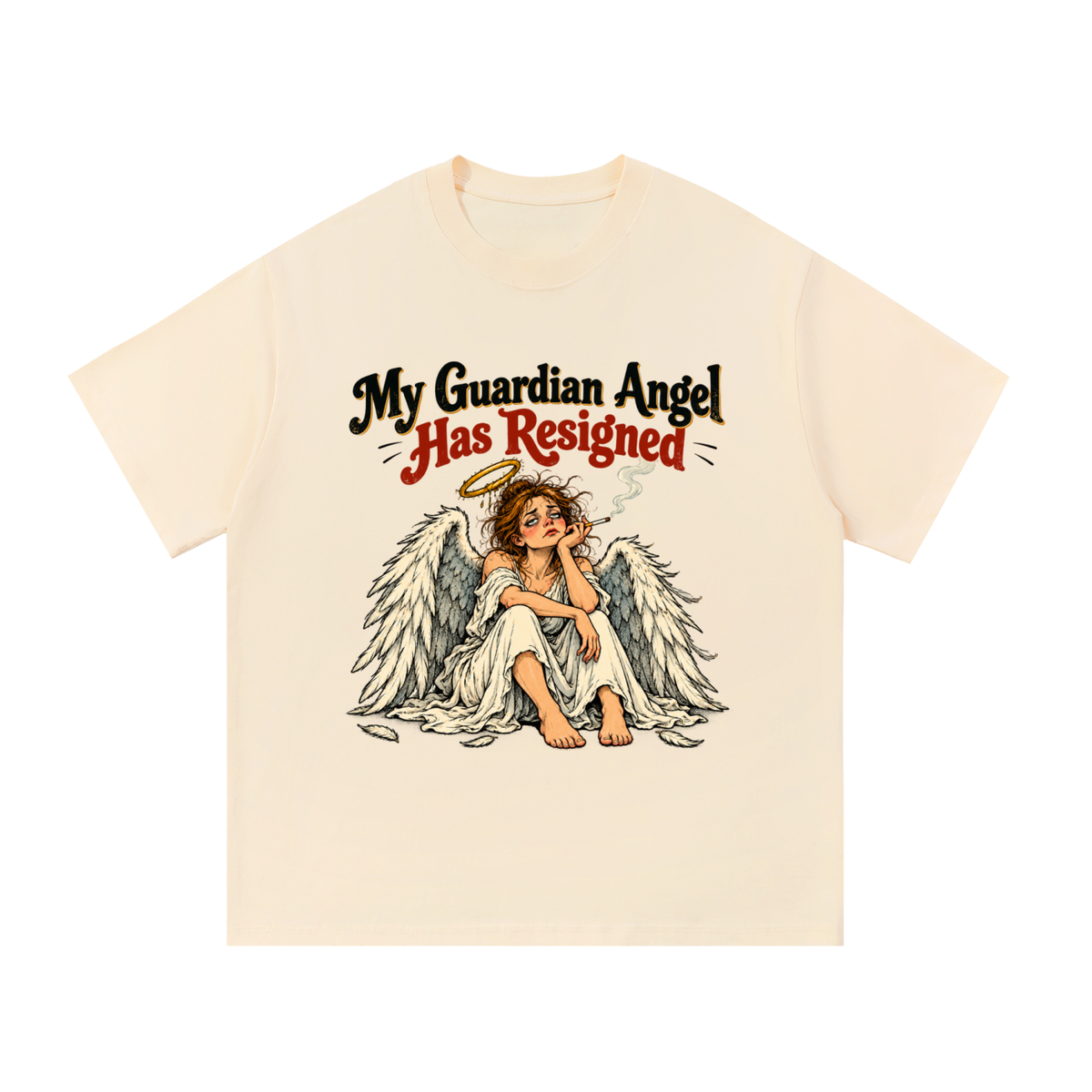 My Guardian Angel Has Resigned T-Shirt
