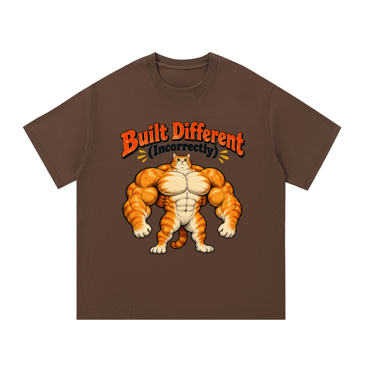 Built Different (Incorrectly) Buff Cat T-Shirt