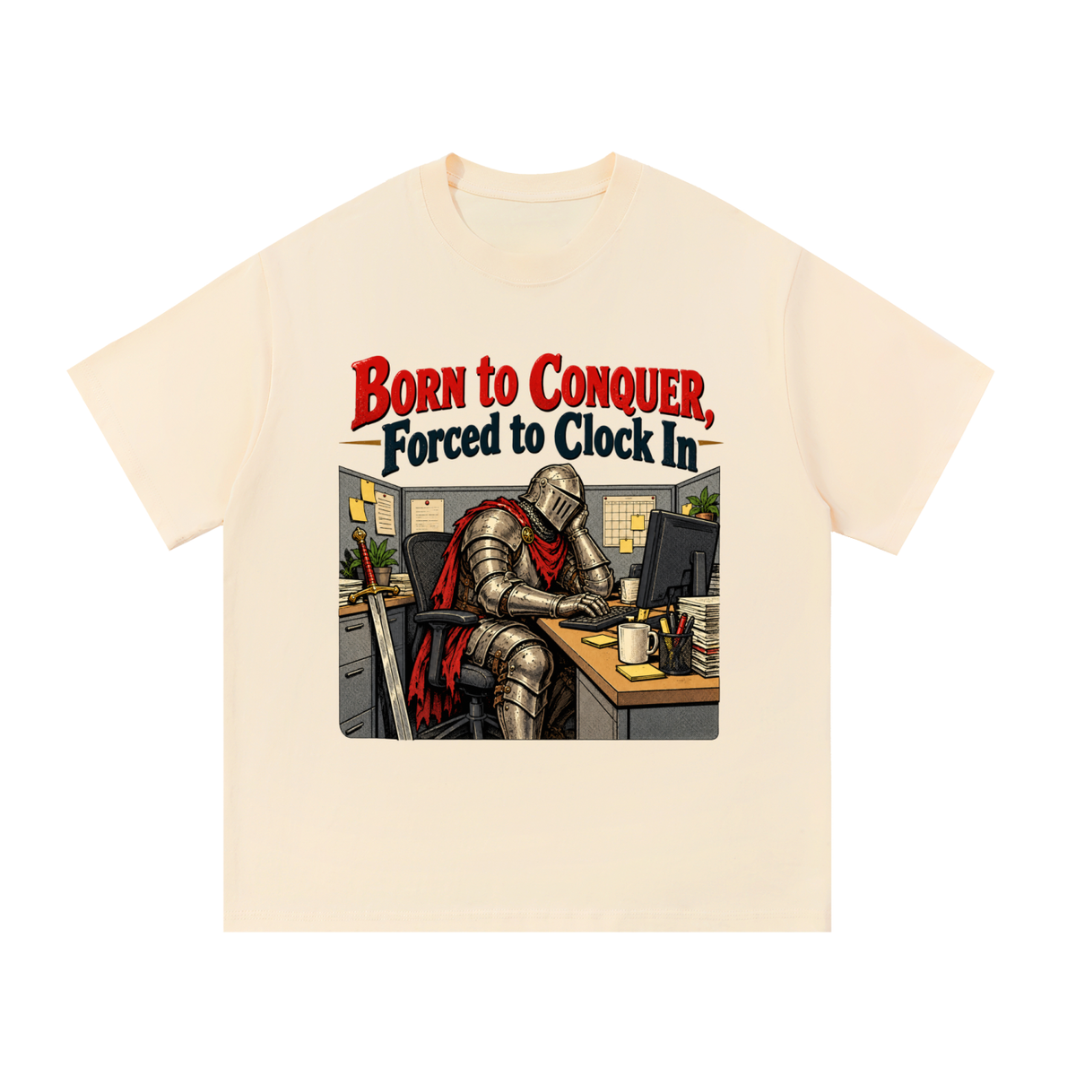 Born to Conquer Knight at a Desk T-Shirt