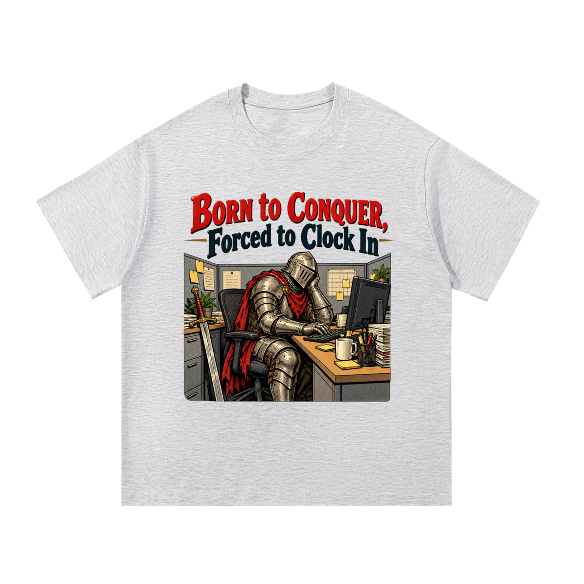 Born to Conquer Knight at a Desk T-Shirt