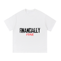 Financially Feral T-Shirt